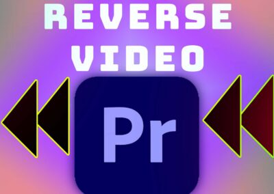 How to Reverse Footage in Adobe Premiere Pro