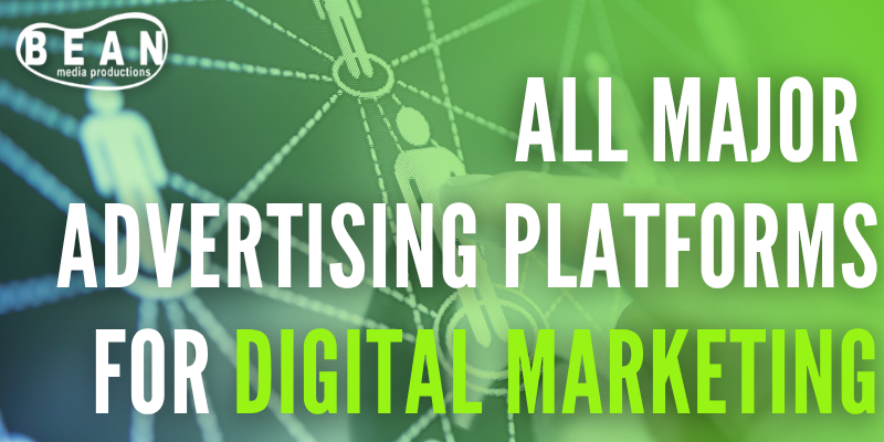 all the major digial marketing platforms